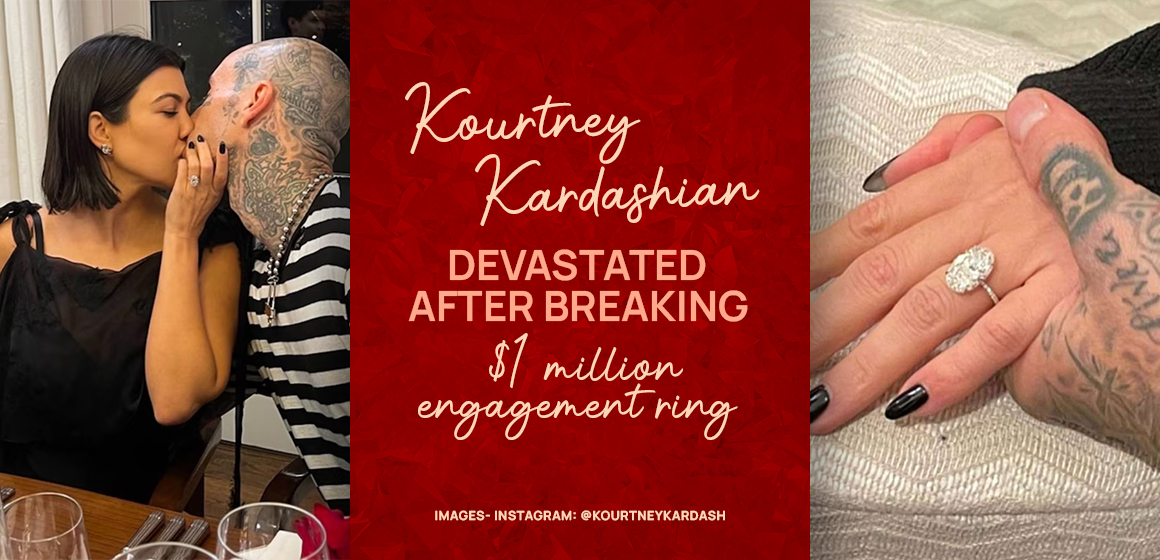 Kourtney Kardashian Devastated After Breaking 1 Million Engagement Ring 