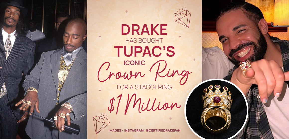 Drake Buys Tupac's Iconic Crown Ring For Over $1 Million